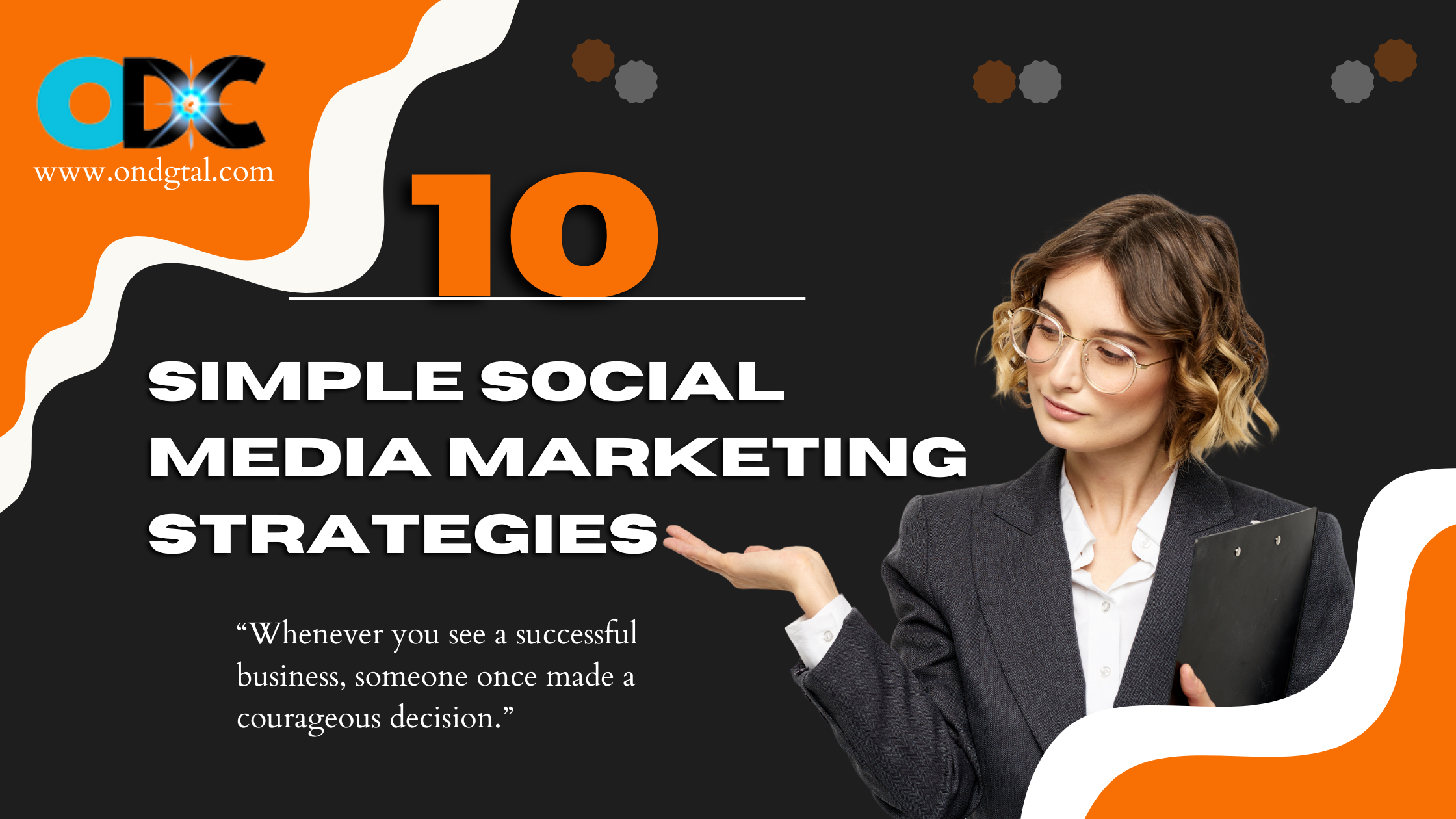 10 simple social media marketing strategies