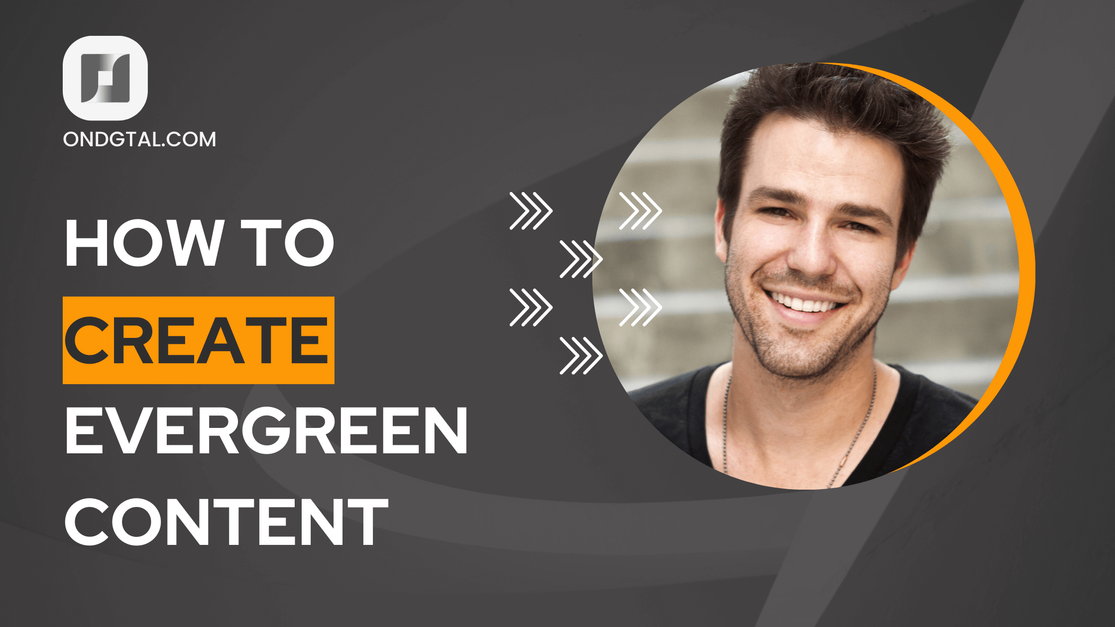How to create evergreen content